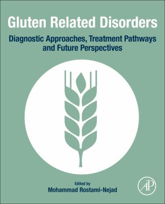 Gluten Related Disorders : Diagnostic Approaches, Treatment Pathways and Future Perspectives