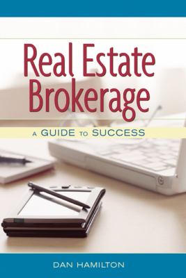 Real Estate Brokerage : A Guide to Success