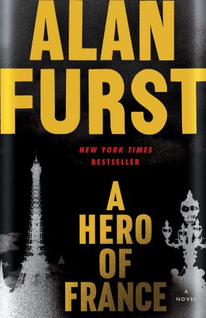 A Hero of France : A Novel