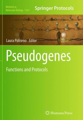 Pseudogenes : Functions and Protocols