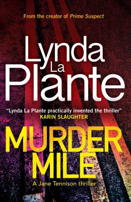 Murder Mile : A Jane Tennison Thriller (Book 4)