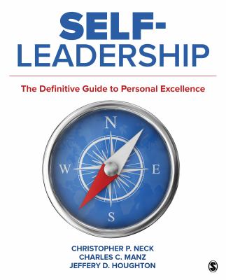 Self-Leadership : The Definitive Guide to Personal Excellence