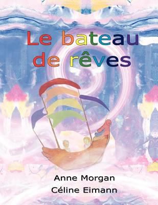Le Bateau de Reves