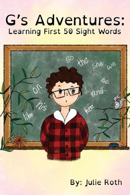 G's Adventures : Learning First 50 Sight Words