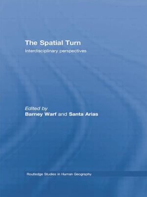 The Spatial Turn : Interdisciplinary Perspectives