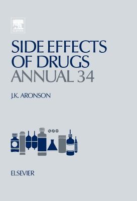 Side Effects of Drugs Annual : A Worldwide Yearly Survey of New Data in Adverse Drug Reactions
