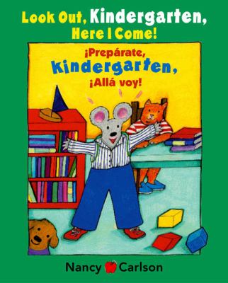 Look Out Kindergarten, Here I Come/Preparate, Kindergarten!Alla Voy!