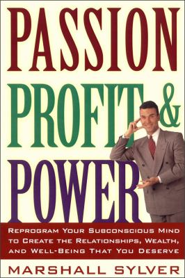 Passion Profit and Power