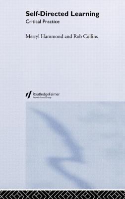 Self-Directed Learning : Critical Practice