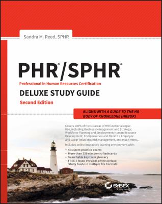 PHR and SPHR Professional in Human Resources Certification Complete Deluxe Study Guide : 2018 Exams