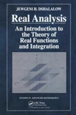 Real Analysis : An Introduction to the Theory of Real Functions and Integration