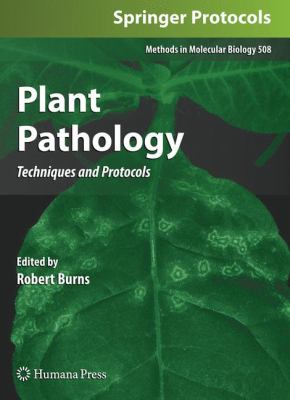 Plant Pathology : Techniques and Protocols