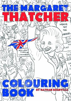 The Margaret Thatcher Colouring Book