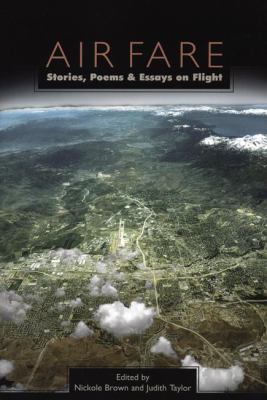 Air Fare : Stories, Poems, and Essays on Flight
