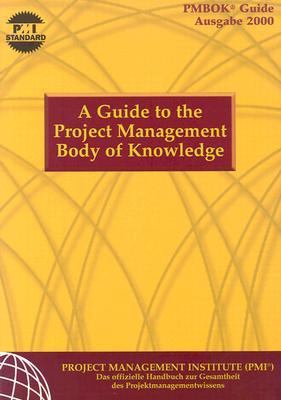 A Guide to the Project Management Body of Knowlegde 2000 Official German Translation