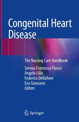 Congenital Heart Disease : The Nursing Care Handbook