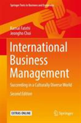 International Business Management : Succeeding in a Culturally Diverse World