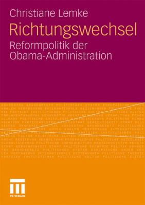 Richtungswechsel : Reformpolitik der Obama-Administration
