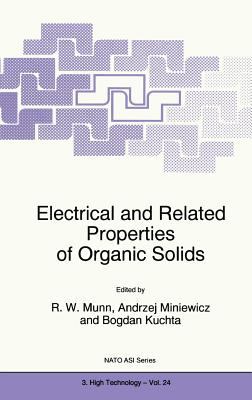 Electrical and Related Properties of Organic Solids : Proceedings of the NATO Advanced Research Workshop Erpos-7, Electrical and Related Properties of Organic Solids, Polanica Zdroj, Poland, 18-22 June, 1996