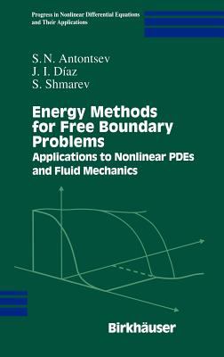 Energy Methods for Free Boundary Problems : With Applications to Nonlinear PDEs and Fluid Mechanics