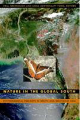 Nature in the Global South : Environmental Projects in South and Southeast Asia