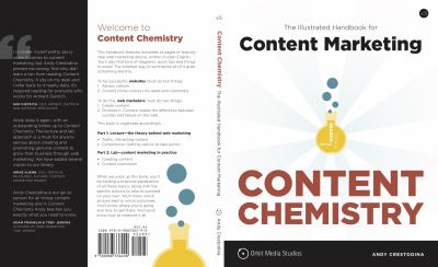 Content Chemistry : (Fifth Edition): the Illustrated Handbook for Content Marketing