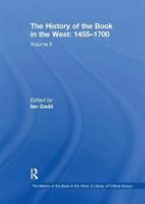 The History of the Book in the West : 1455¿1700