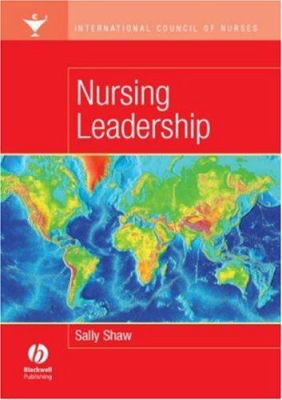 International Council of Nurses : Nursing Leadership