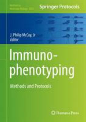 Immunophenotyping : Methods and Protocols
