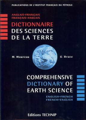 Comprehensive Dictionary of Earth Science : English-French / French-English