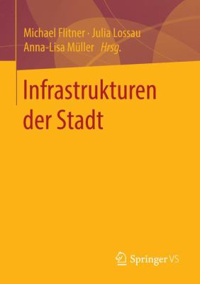 Infrastrukturen der Stadt