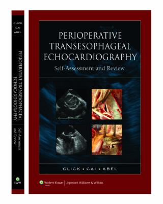 Perioperative Transesophageal Echocardiography : Self-Assessment and Review