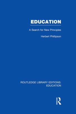 Education (RLE Edu K) : A Search for New Principles