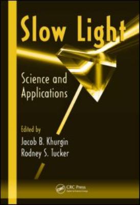 Slow Light : Science and Applications