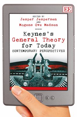Keynes's General Theory for Today : Contemporary Perspectives