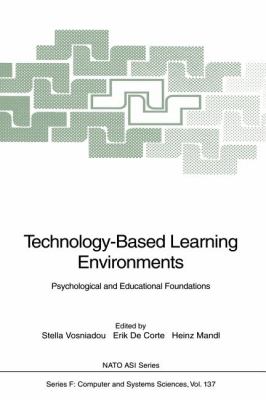 Technology-Based Learning Environments : Psychological and Educational Foundations