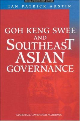 Goh Keng Swee and Southeast Asian Governance