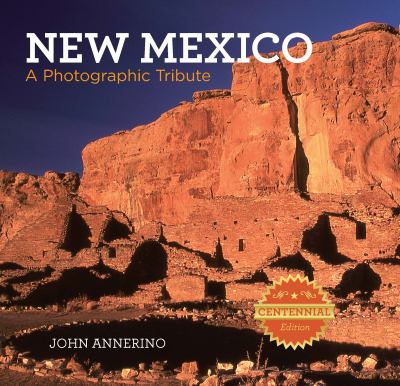 New Mexico : A Photographic Tribute