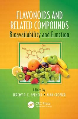 Flavonoids and Related Compounds : Bioavailability and Function