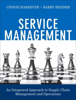 Service Management : An Integrated Approach to Supply Chain Management and Operations (Paperback)