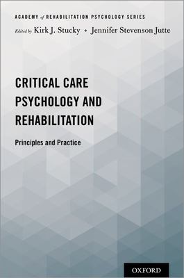 Critical Care Psychology and Rehabilitation : Principles and Practice