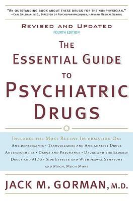 The Essential Guide to Psychiatric Drugs