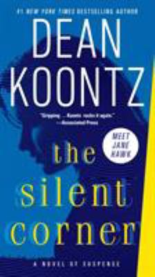 The Silent Corner : A Novel of Suspense