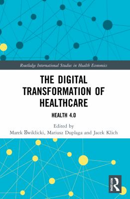 The Digital Transformation of Healthcare : Health 4.0