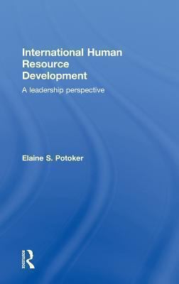 International Human Resource Development : A Leadership Perspective
