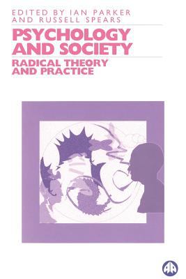 Psychology and Society : Radical Theory and Practice
