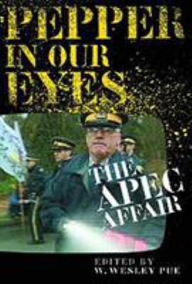 Pepper in Our Eyes : The APEC Affair