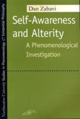 Self-Awareness and Alterity : A Phenomenological Investigation