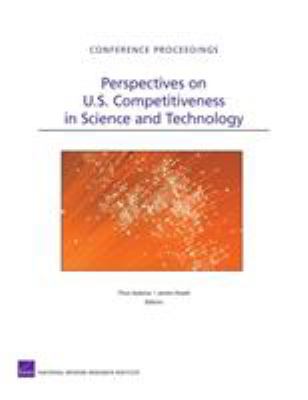 Perspectives on U. S. Competitiveness in Science and Technology