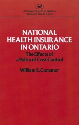 National Health Insurance in Ontario : Effects of a Policy of Cost Control